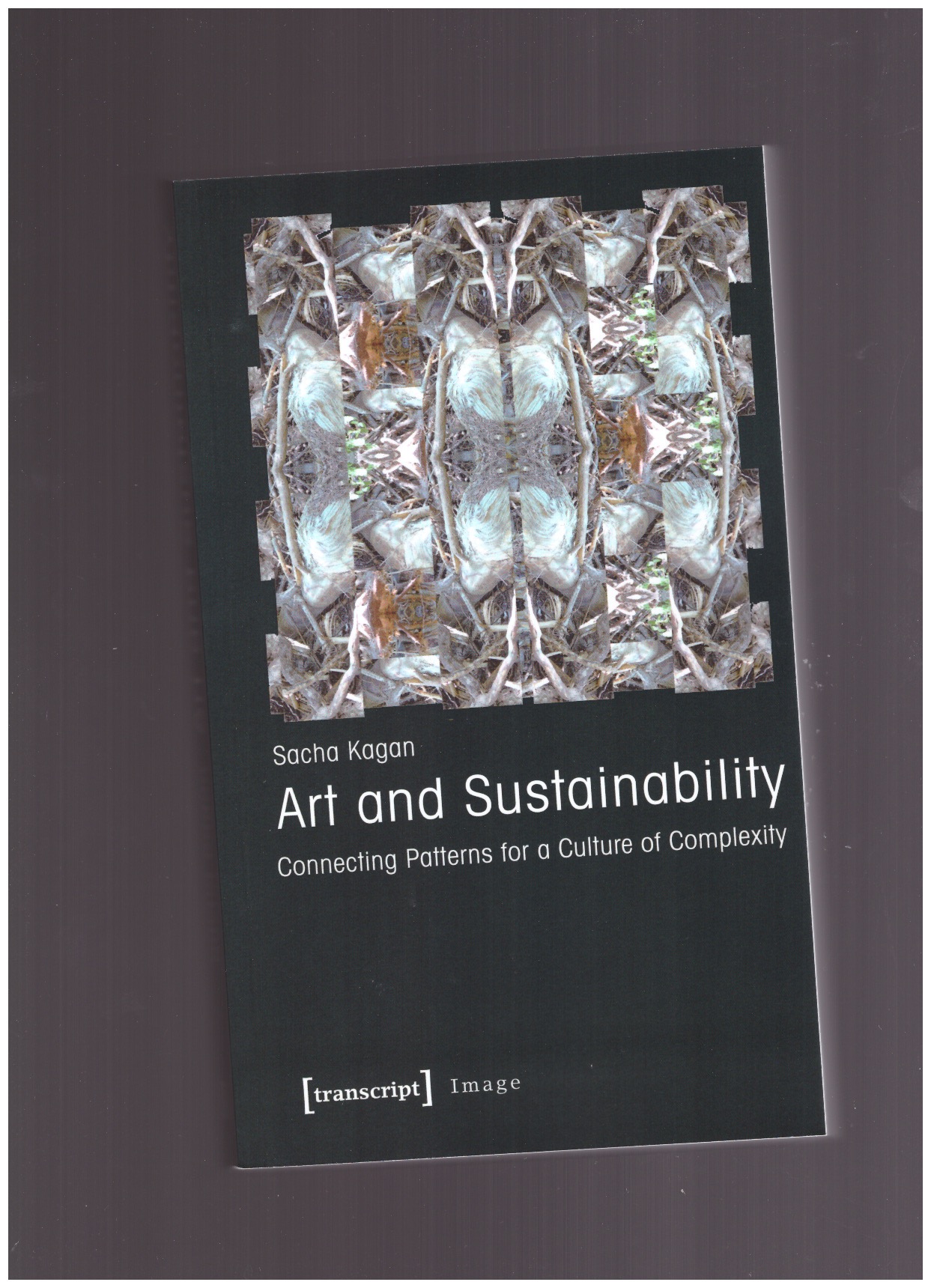 KAGAN, Sacha - Art and Sustainability